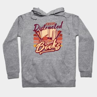 Retro Easily Distracted by Books // 90s Style Funny Book Lover Hoodie